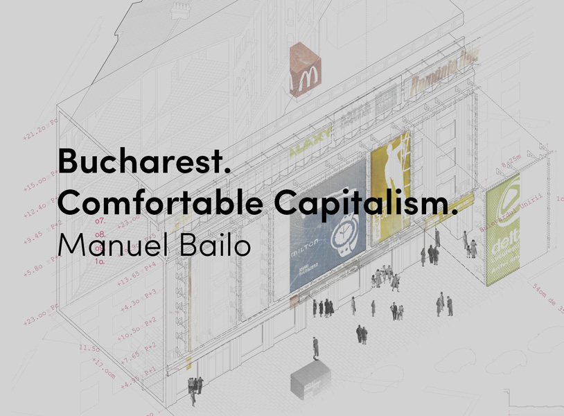 Bucharest. Comfortable Capitalism
