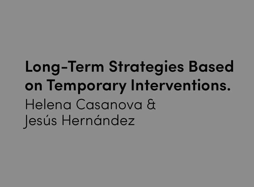Long-Term Strategies Based on Temporary Interventions