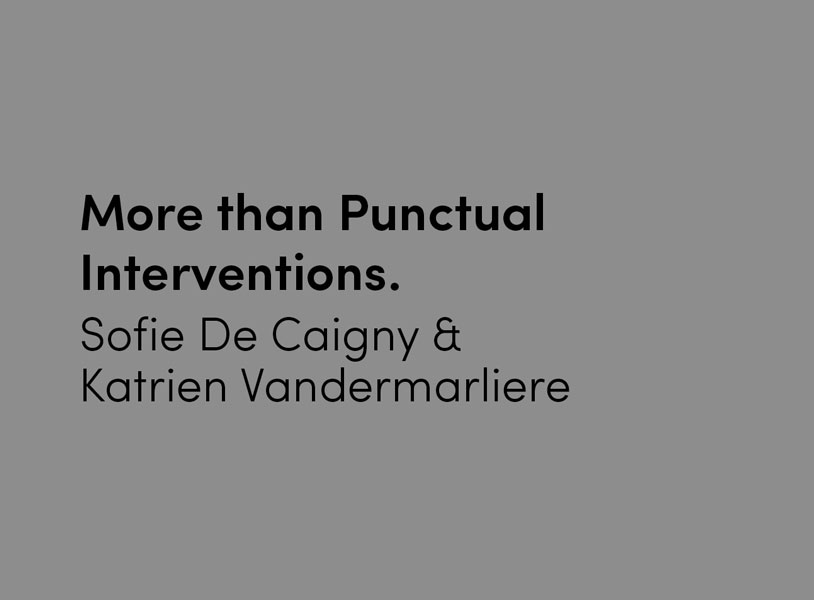 More than Punctual Interventions