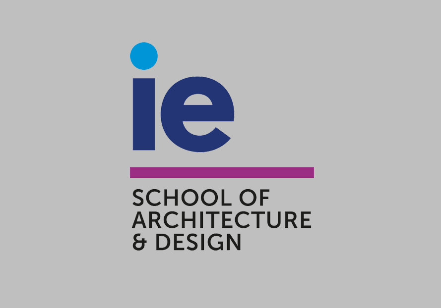 IE SCHOOL OF ARCHITECTURE AND DESIGN