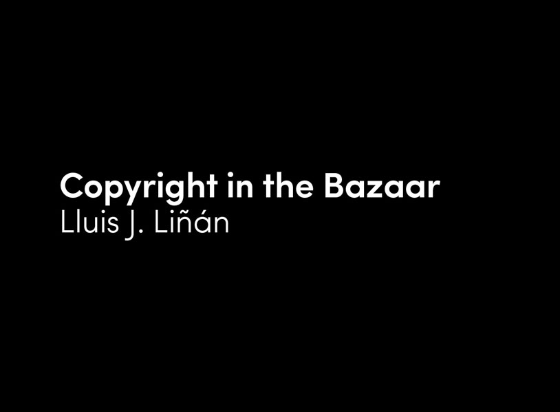 Copyright in the Bazaar