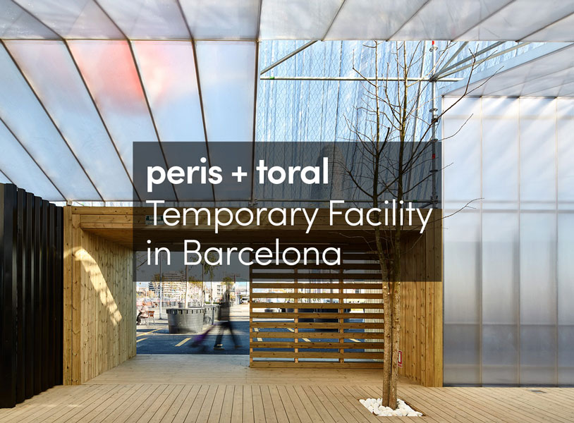 Temporary Facility in Barcelona: Detachable and Reusable
