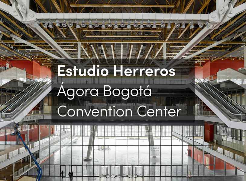Ágora Bogotá Convention Center: A City Within a City