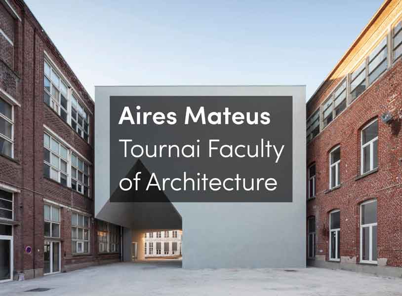 Tournai Faculty of Architecture: Identities and Periods Coexistence