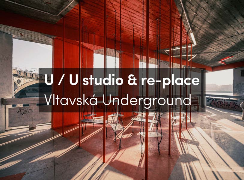 Vltavská Underground: Injecting Life through a Transformation