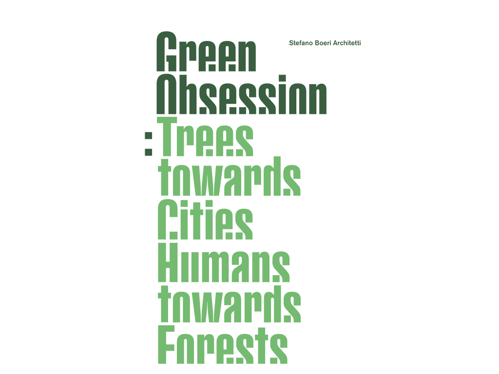 Green Obsession - Stefano Boeri