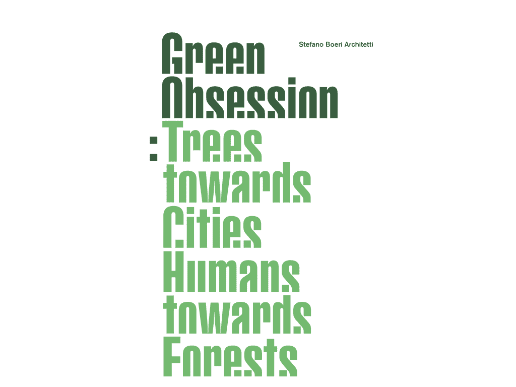 Green Obsession - Stefano Boeri