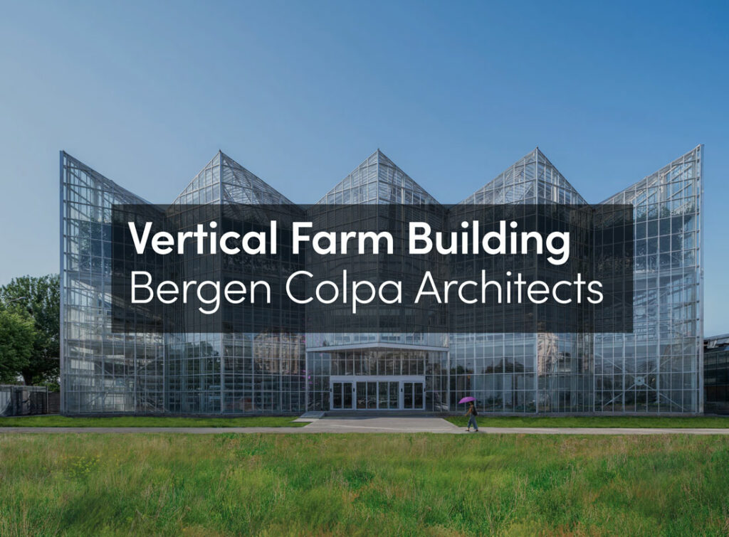 Vertical Farm Building