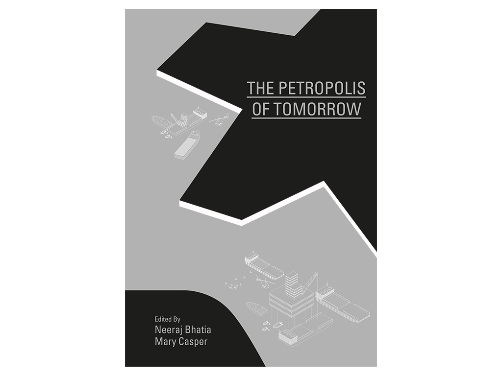 The Petropolis of Tomorrow