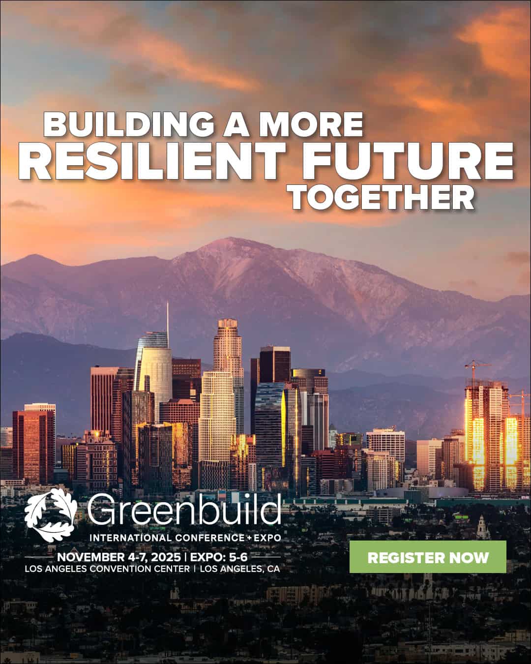 Building a more resilient future skyline with skyscrapers and mountain backdrop in Los Angeles for Greenbuild conference 2025.