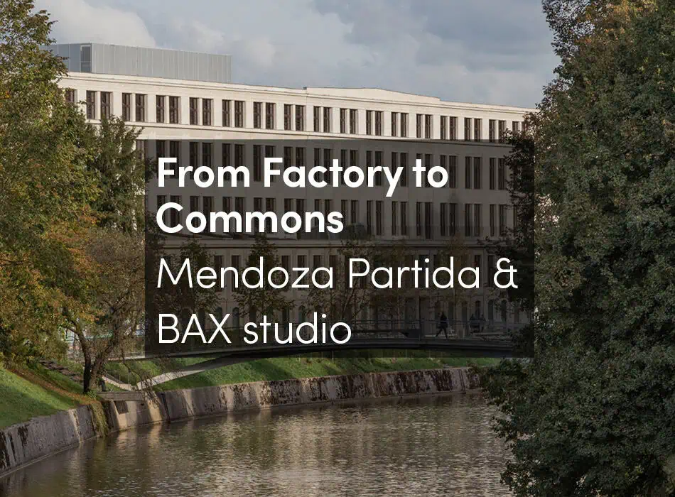 Modern urban building with waterway in foreground, showcasing architecture transformation from factory to urban commons, by Mendoza Partida & BAX studio for sustainable city design.